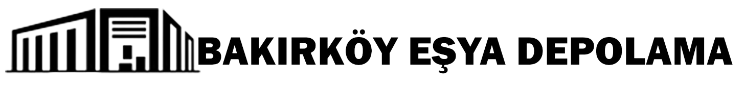 Bakırköy Eşya Depolama